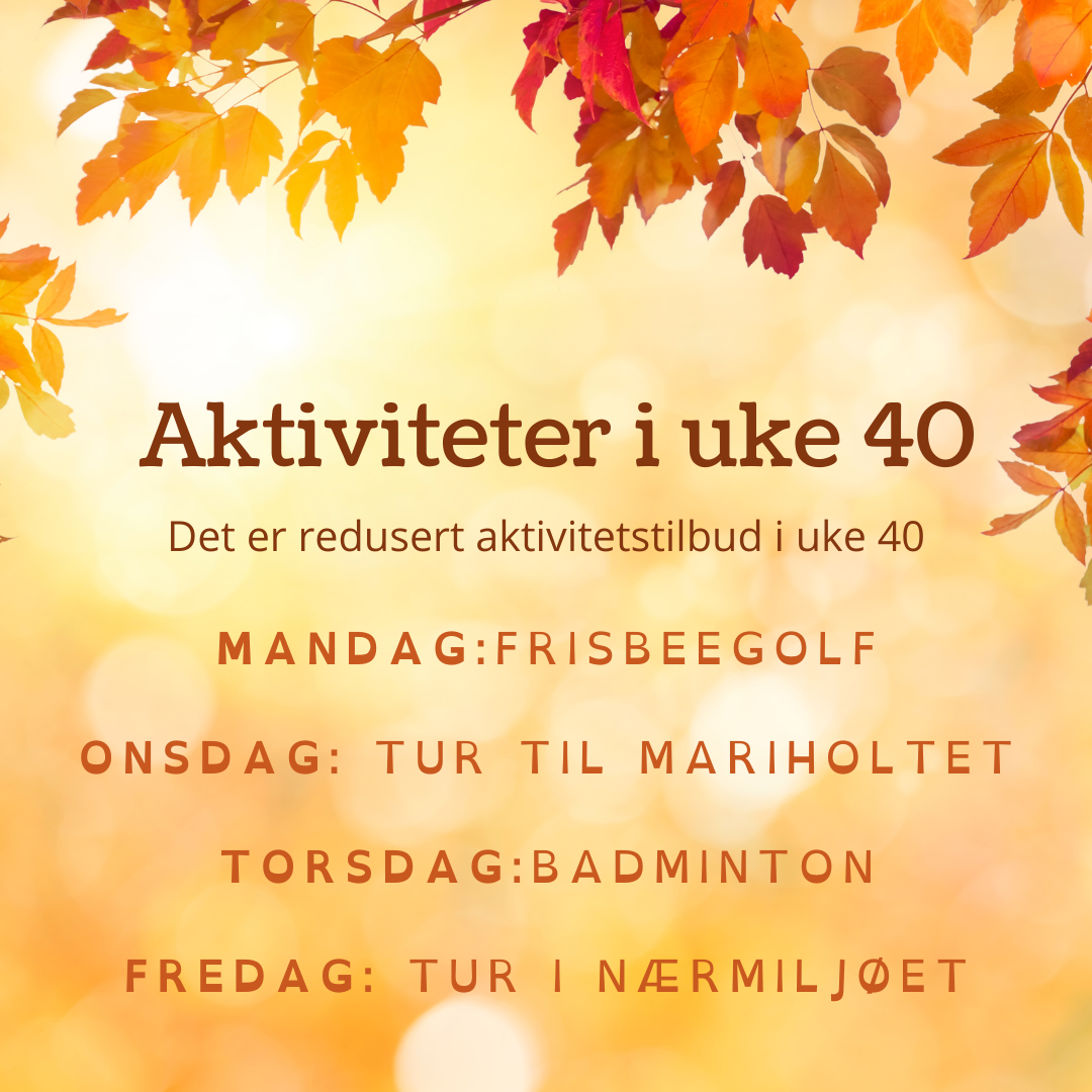 Aktiviteter Uke 40 - MAI-senteret Lørenskog